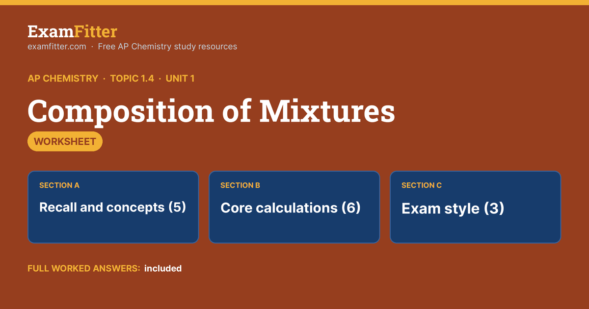 Topic 1.4: Composition of Mixtures Worksheet